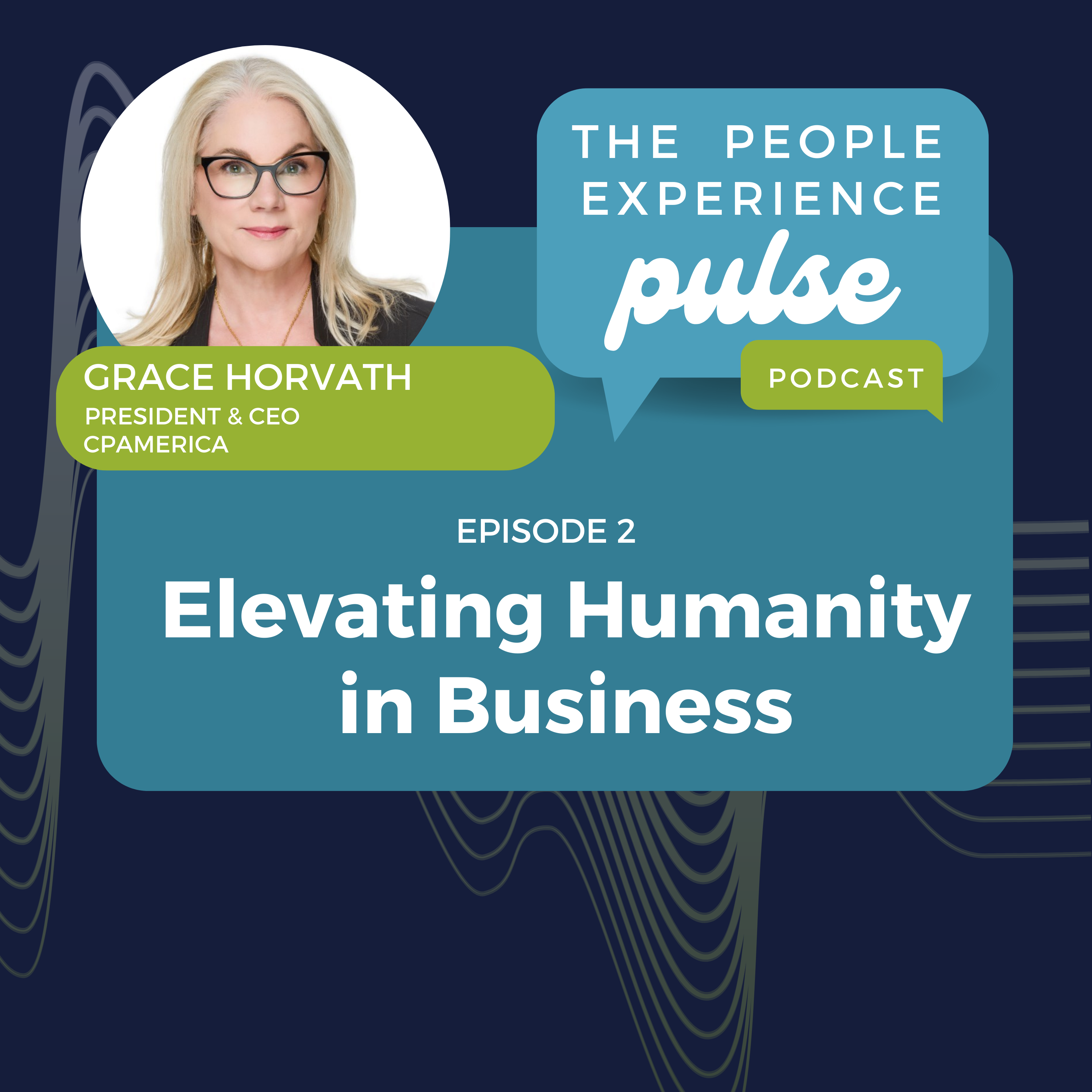 Elevating Humanity in Business with Grace Horvath